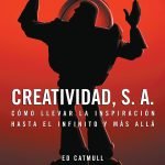 Creatividad-SA-Cmo-llevar-la-inspiracin-hasta-el-infinito-y-ms-all-978-607313073-0