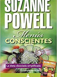 Menús conscientes: La dieta disociada simplificada