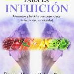 Nutricin-para-la-intuicin-Alimentos-y-bebidas-que-potenciarn-tu-intuicin-y-tu-vi-0