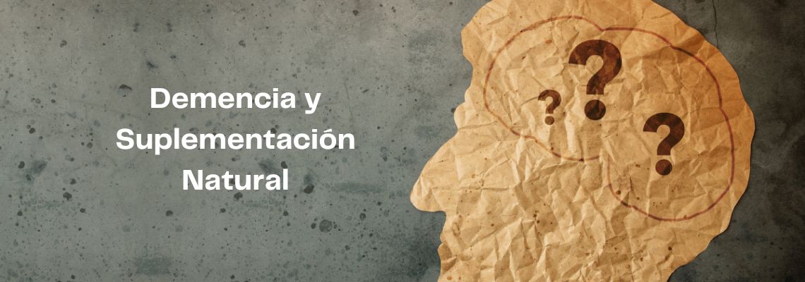 Demencia y suplementos naturales en Casitodoonline