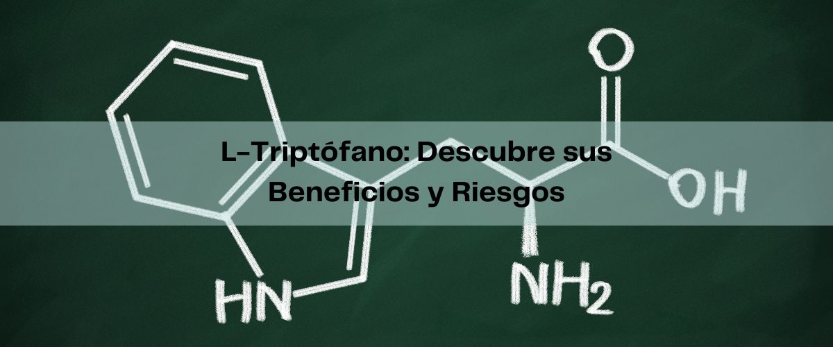 Triptófano en Casitodoonline