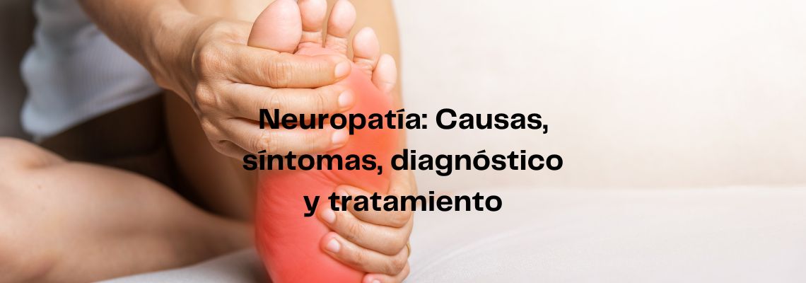 Causas de las Neuropatías en Casitodoonline