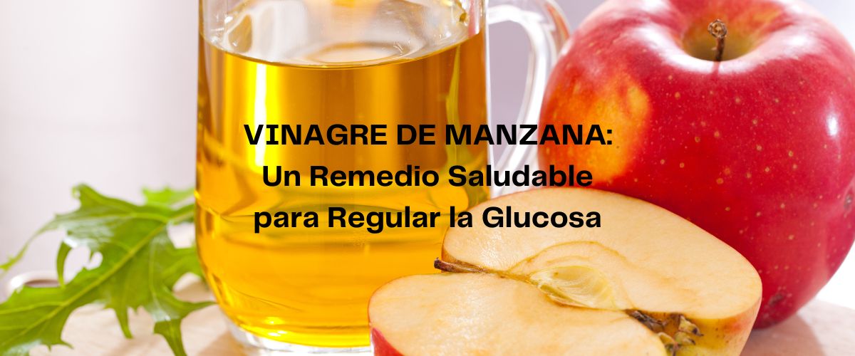 VINAGRE DE MANZANA: Un Remedio Saludable para Regular la Glucosa Después de las Comidas
